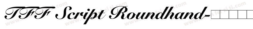 TFF Script Roundhand字体转换